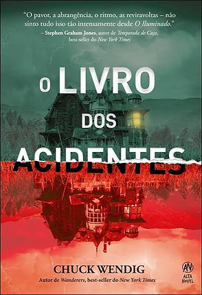 Capa de "O Livro dos Acidentes", Chuck Wendig. Editora Alta Books, 2023.