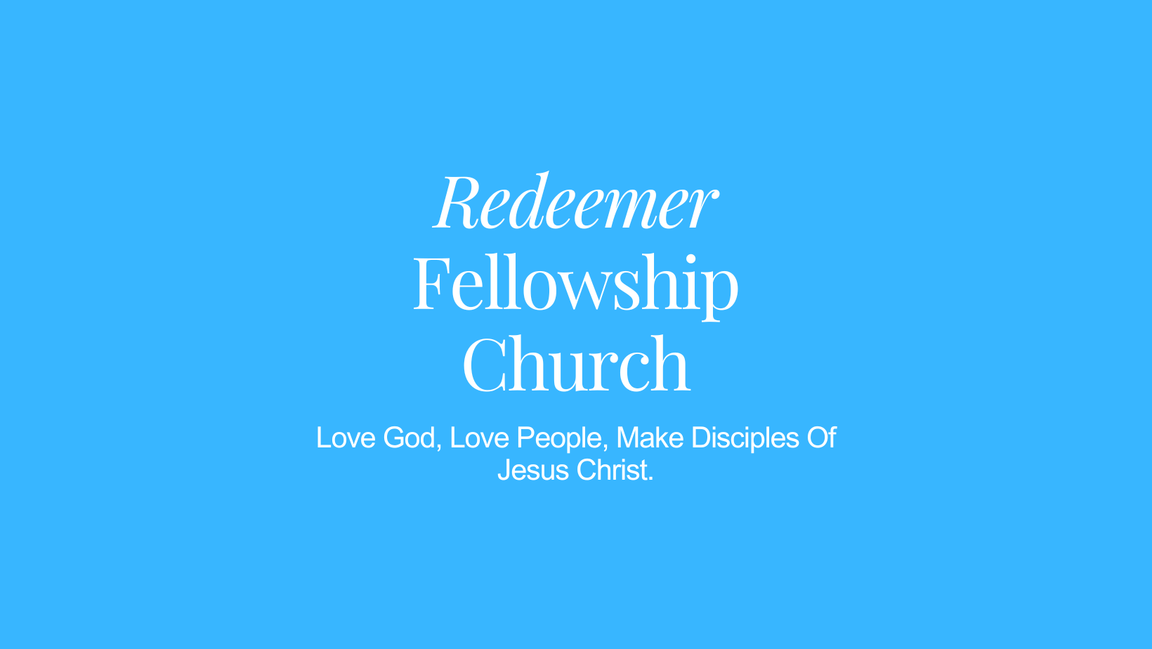 Redeemer Fellowship Church 3