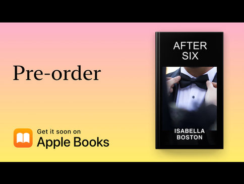 New Release! After Six: The Black-Tie Code