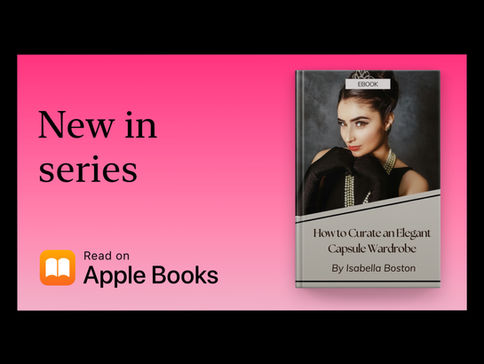 Bella's Etiquette & Elegance Collectionâ„¢: How to Curate an Elegant Capsule Wardrobe (Book 1)