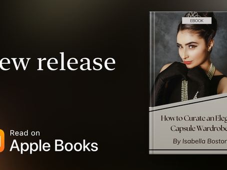 My New Book Release: How to Curate an Elegant Capsule Wardrobe!