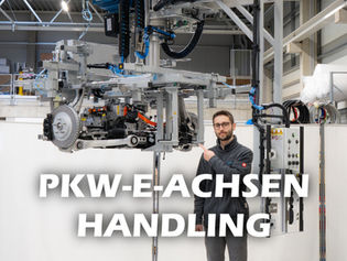 Präzise, sicher und effizient - auch bei unterschiedlichen E-Achsen.