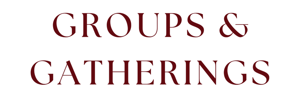 Groups & Gatherings