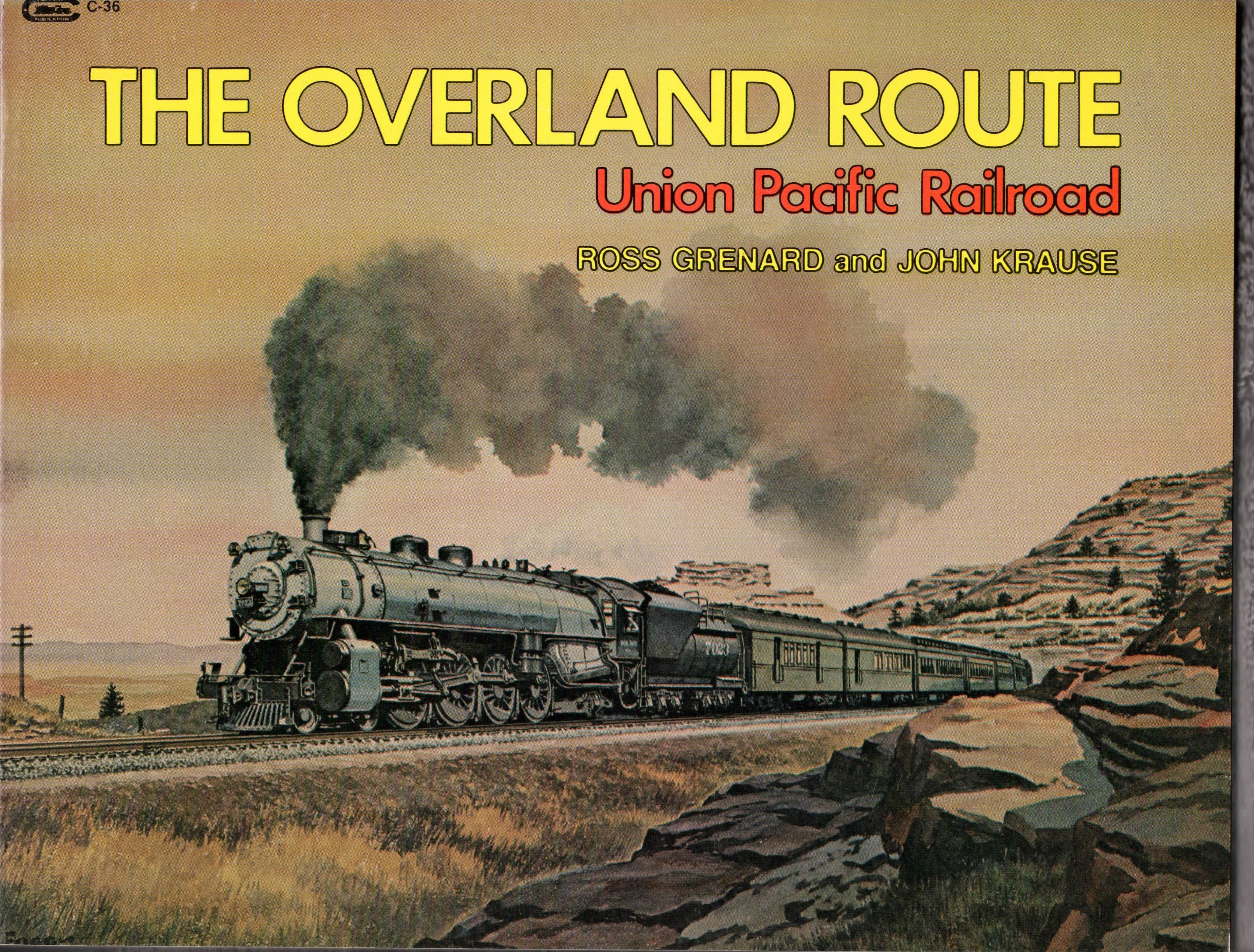 The Overland Route Union Pacific Railroad