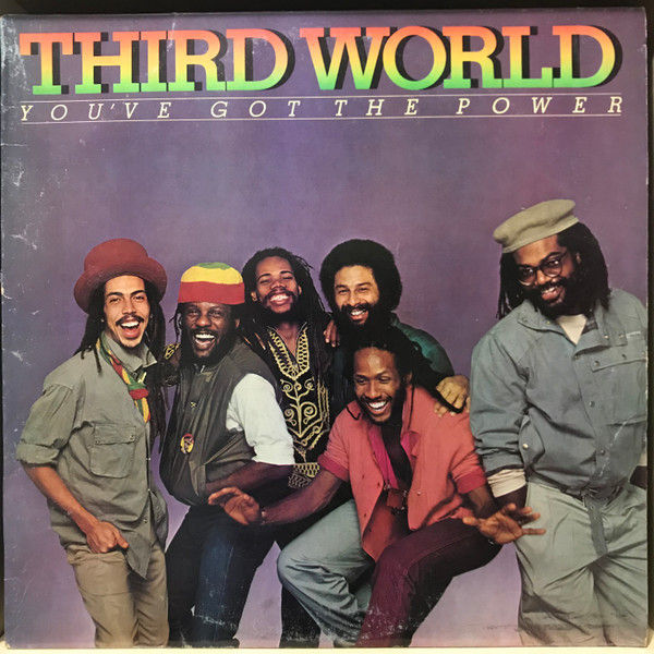 Third World – You've Got The Power