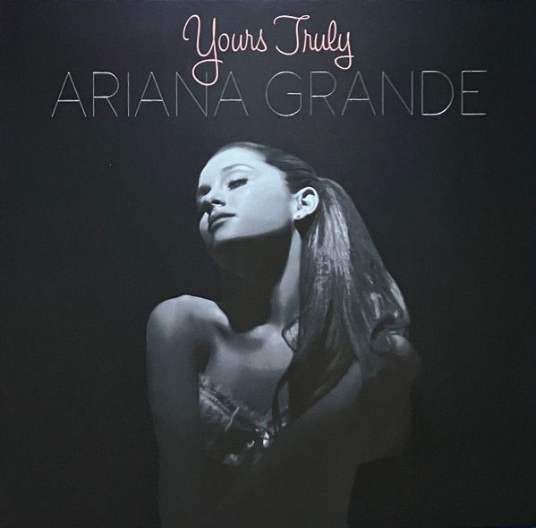 Ariana Grande – Yours Truly