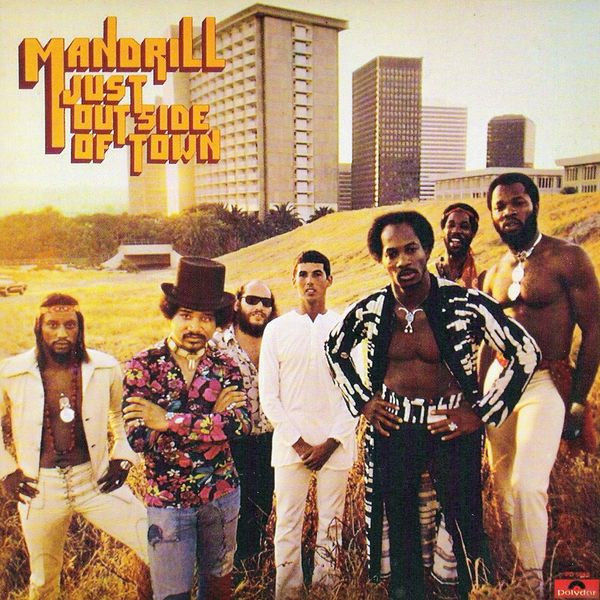Mandrill – Just Outside Of Town