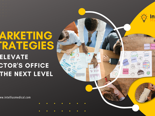 Marketing Strategies to Elevate Doctor's Office to the Next Level