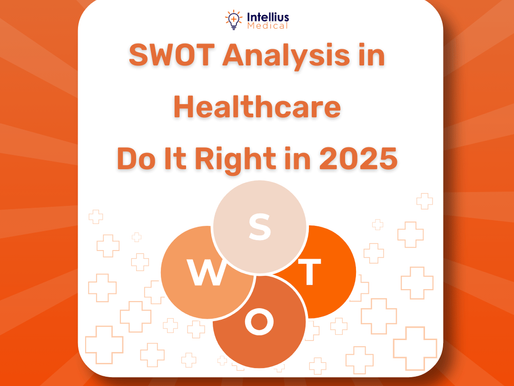 SWOT Analysis in Healthcare: How to Do It Right in 2025
