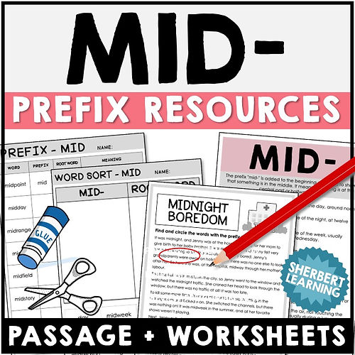 MID Prefix - Reading Passage + Worksheets + Word Sort + Poster / Ancho