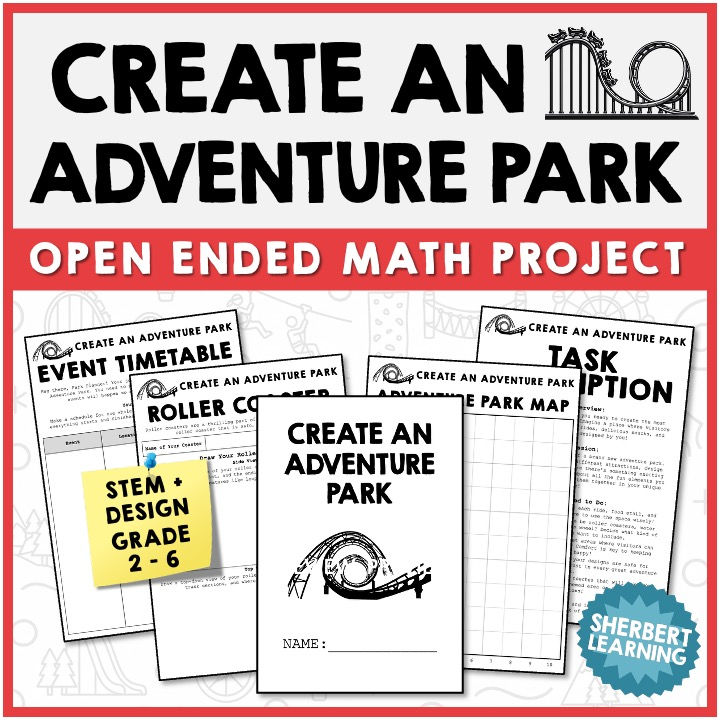 Create an Adventure Park - Design Project + Math Problem Solving OR Open Ended