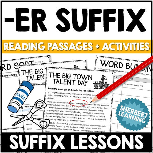 -ER Suffix - Reading Passages & Follow Up Activities - Suffixes Worksheets