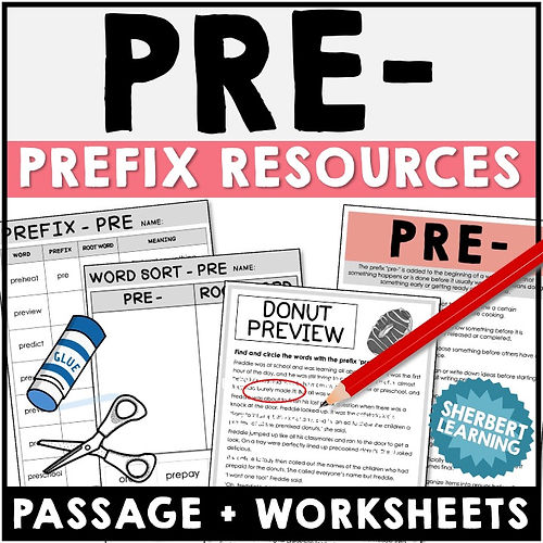 PRE Prefix - Reading Passage + Worksheets + Word Sort + Poster / Anchor
