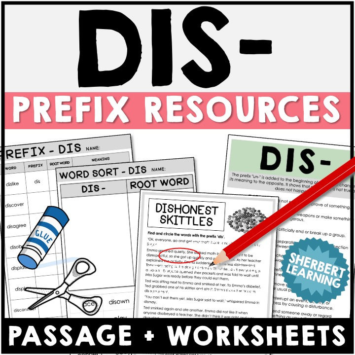 DIS Prefix - Reading Passage + Worksheets + Word Sort + Poster / Anchor Chart