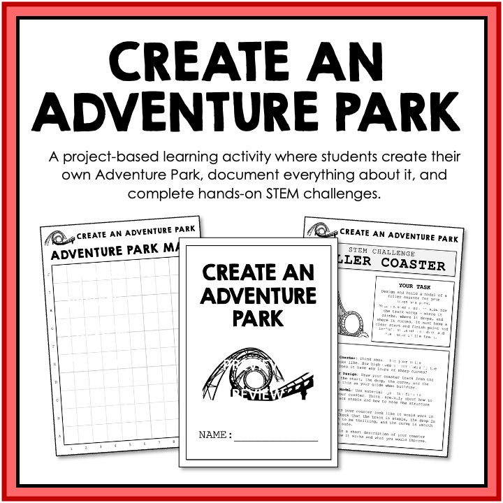 Create an Adventure Park - Design Project + Math Problem Solving OR ...