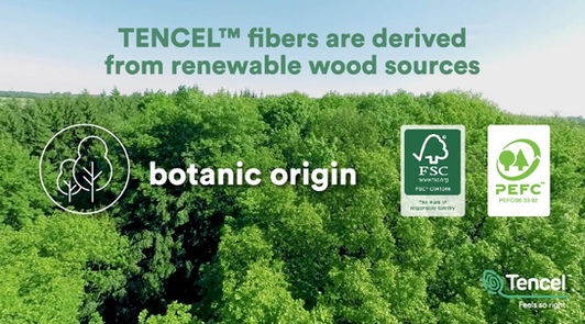 TENCEL™ fibres are derived from renewable wood sources.