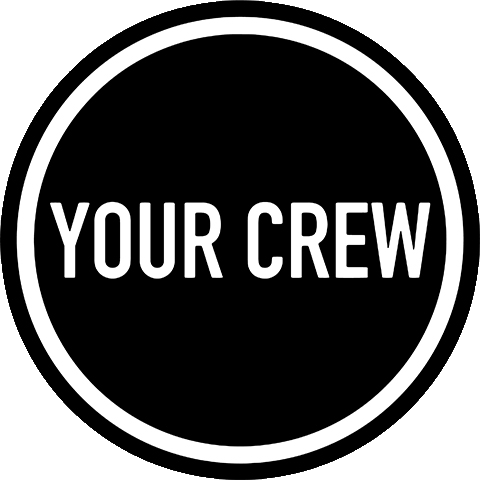 YOUR Crew