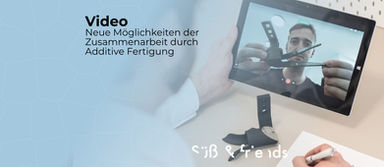Neue Möglichkeiten der Zusammenarbeit durch Additive Fertigung