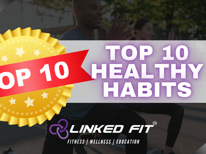 Top 10 Healthy Habits