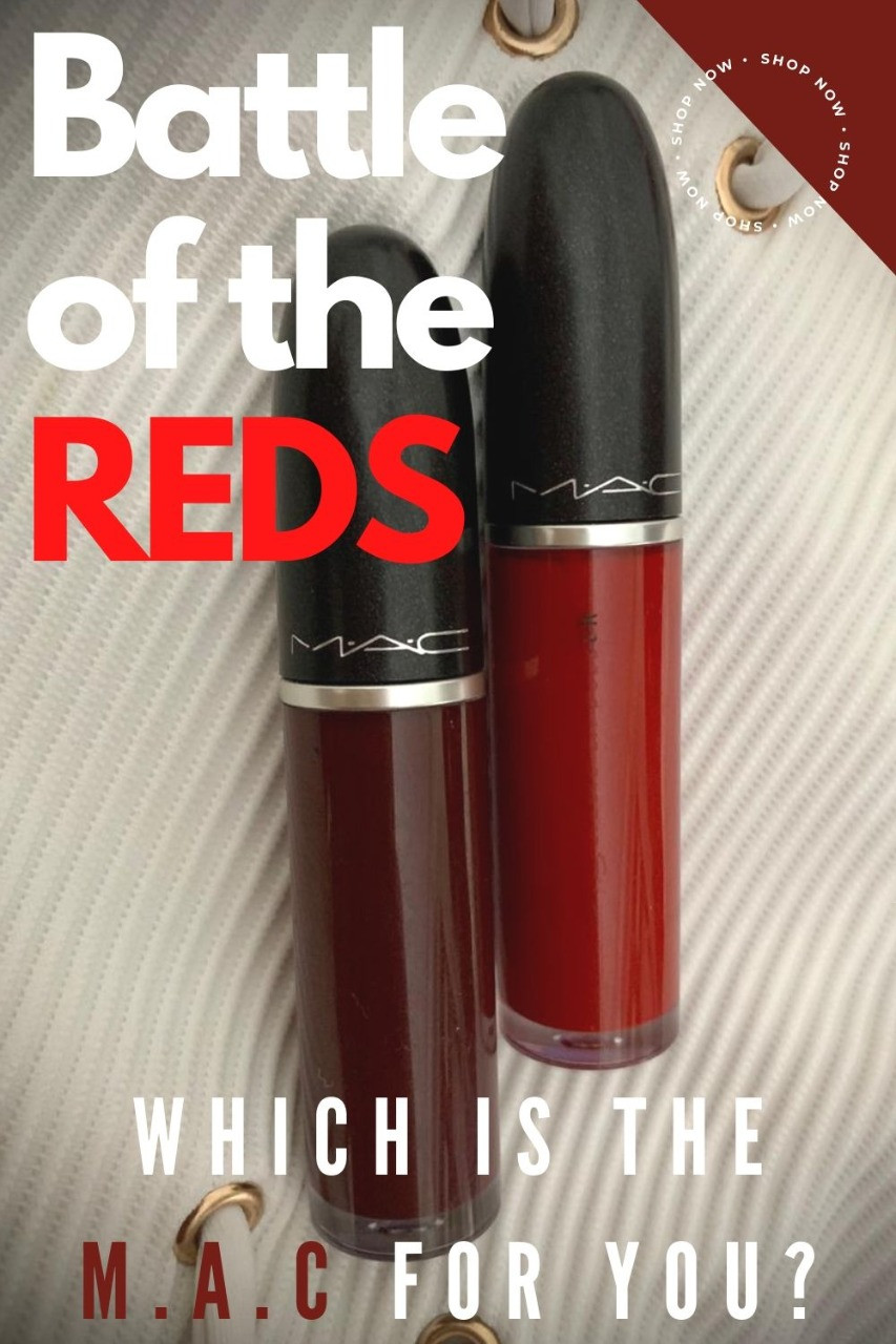 Battle of the reds. M.A.C