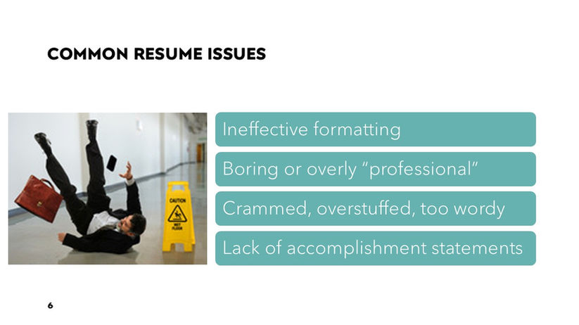 Falling businessman by caution sign COMMON RESUME ISSUES Ineffective formatting, and more.