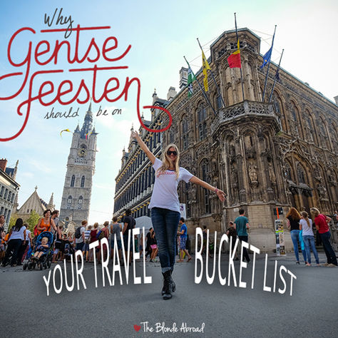 Why Gentse Feesten Should be on Your Travel Bucketlist