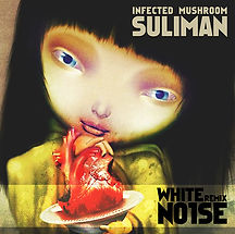 Infected Mushroom - Suliman (WHITENO1SE Remix)