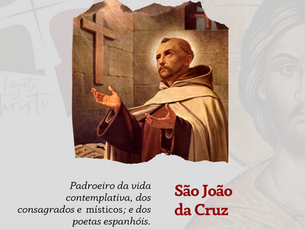 Memória de São João da Cruz!