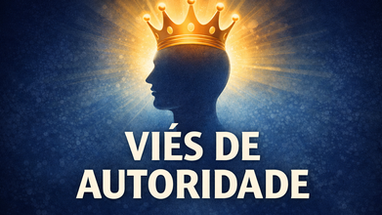 Capa de blog sobre viés de autoridade mostrando silhueta de cabeça humana com coroa dourada iluminada ao centro, fundo azul escuro com iluminação dramática, título em destaque “Viés de Autoridade”, conceito de psicologia, tomada de decisão, heurísticas cognitivas e influência da autoridade no comportamento humano.