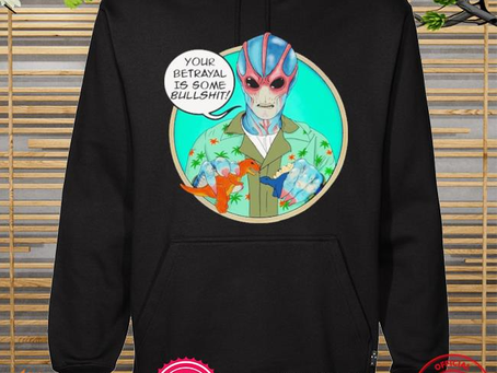 Awesome your betrayal is some bullshit shirt