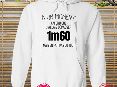 Awesome à un moment j’ai cru que j’allais dépasser shirt