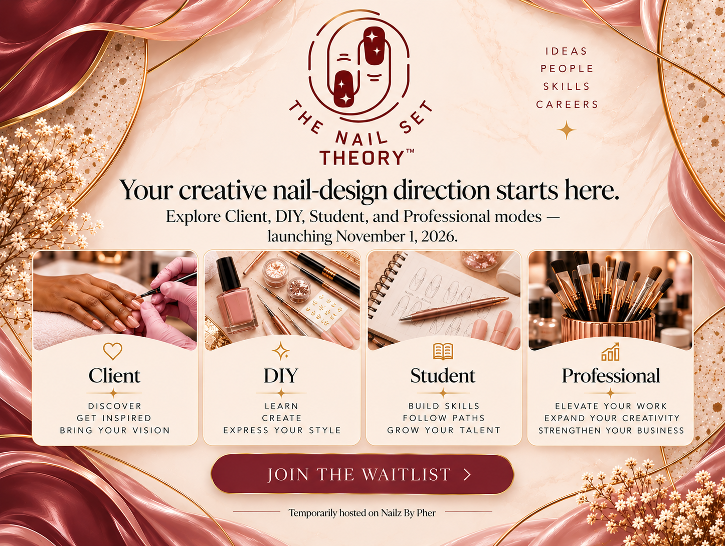 The Nail Set Theory launching November 1, 2026, with Client, DIY, Student, and Professional creative modes. Join the waitlist.