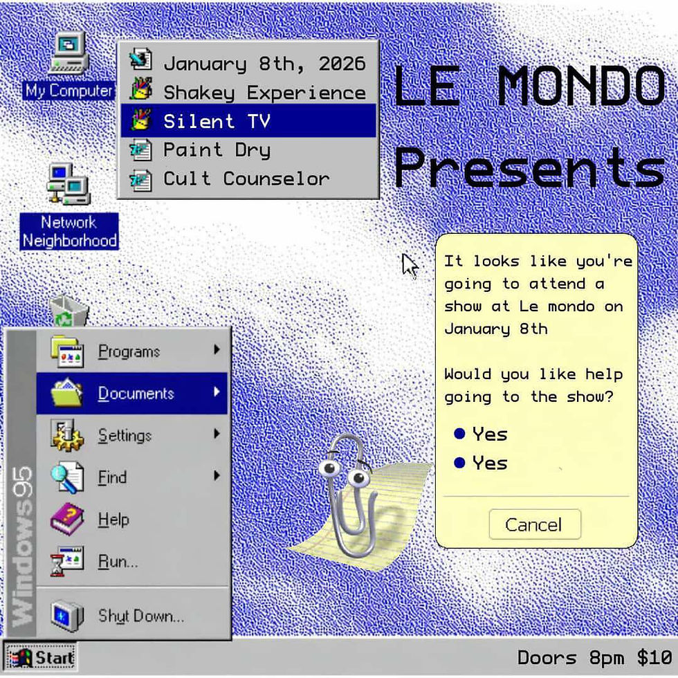 MUSIC: The Shaky Experience + paintdry + Silent T.V. + Cult Counselor