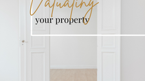 Valuating Your Property