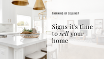 Signs it’s time to sell your home