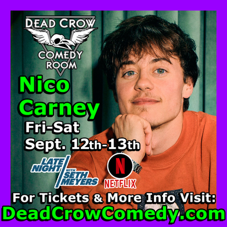 Nico Carney 9/12-9/13 Live at Dead Crow Comedy