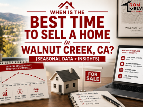 When Is the Best Time to Sell a Home in Walnut Creek CA? 