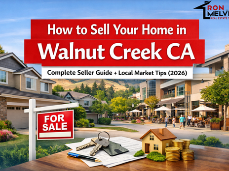 How to Sell Your Home in Walnut Creek CAComplete Seller Guide + Local Market Tips (2026)
