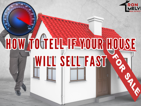 How to Tell If Your House Will Sell Fast (Before You Even List It!)