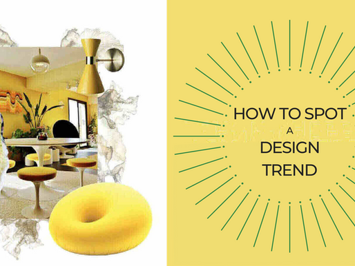 How To Spot A Design Trend.