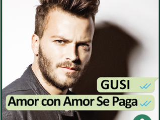 ¨Amor con Amor Se Paga¨ Lo Nuevo del Cantautor GUSI