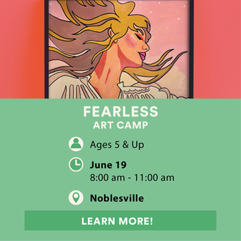 Fearless Art Camp
MyArt Noblesville
June 19, 2026