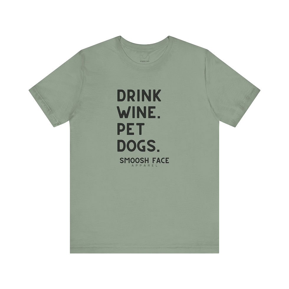 Thumbnail: Drink Wine Pet Dogs Tee
