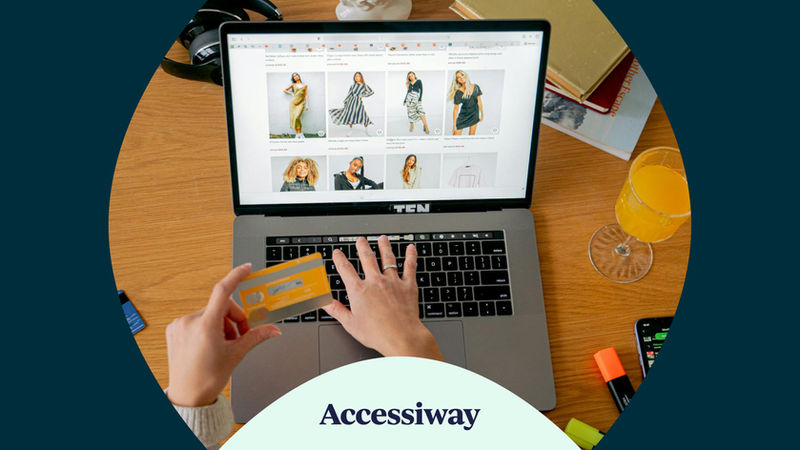 A person buying clothes online on their laptop. Below the Accessiway logo. 
