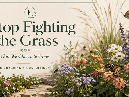 Stop Fighting the Grass – What We Choose to Grow