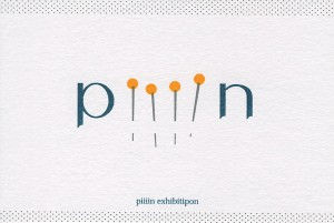 piiiin exhibition