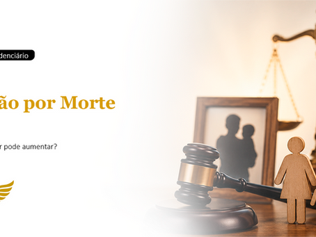 Revisão da Pensão por Morte: Quando o Benefício Pode Aumentar?