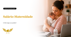 INSS Negou Seu Salário-Maternidade? Saiba Como Reverter o Indeferimento e Receber Seu Direito