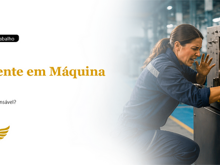 Acidente de Trabalho em Máquina: Quando a Empresa Pode Ser Condenada Mesmo Alegando Culpa do Empregado?