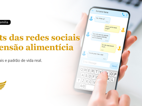 Uso de prints das redes sociais na pensão alimentícia: quando o padrão de vida pode influenciar no aumento do valor